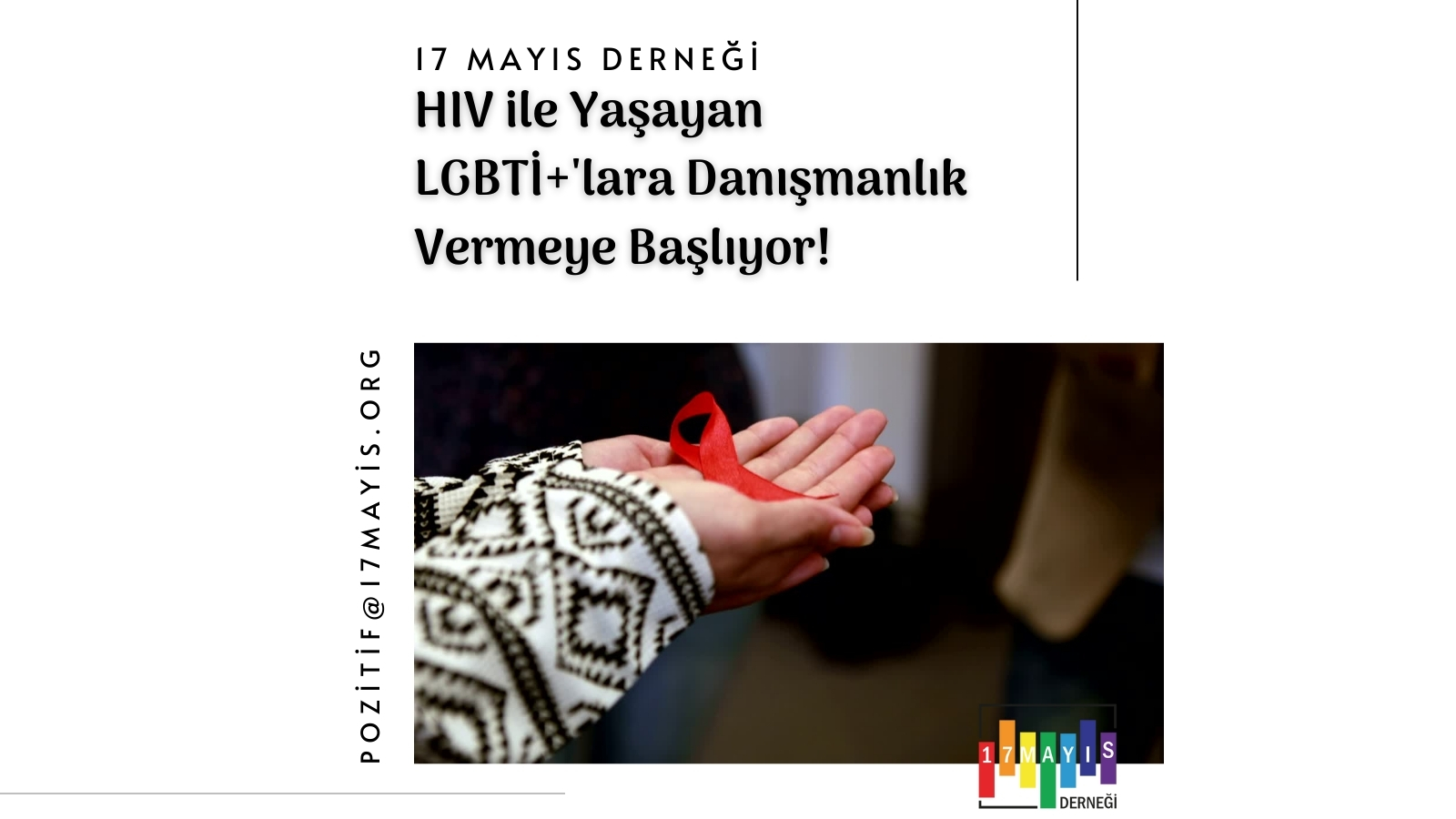 17 Mayıs HIV ile Yaşayan LGBTİ+’lara Danışmanlık Vermeye Başlıyor! - 17 Mayıs