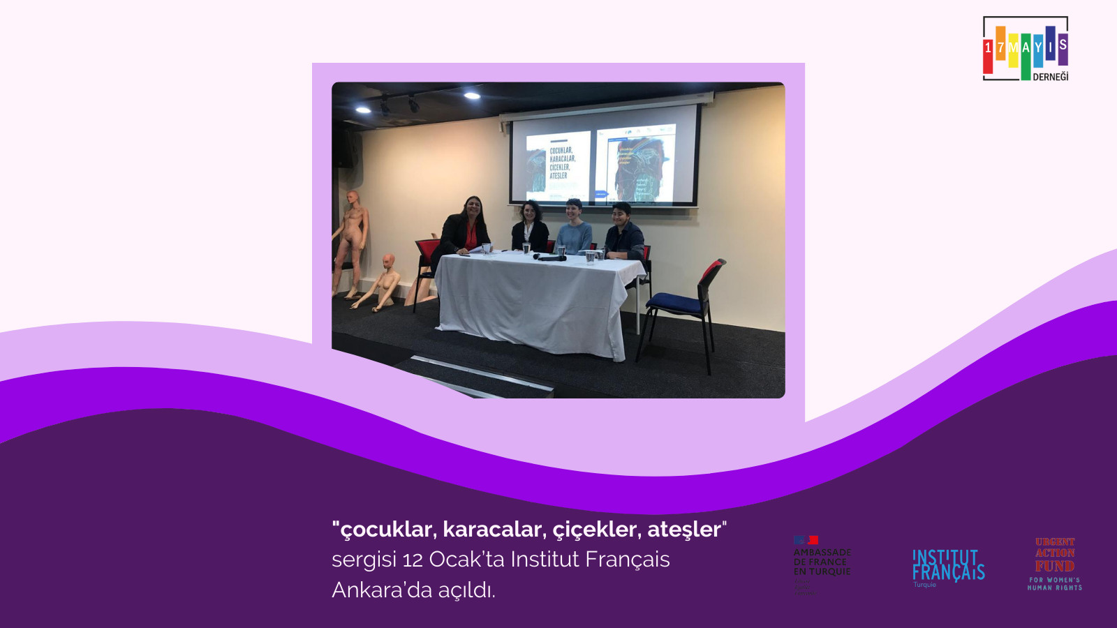 "çocuklar, karacalar, çiçekler, ateşler" sergisi 12 Ocak’ta yeniden açıldı! - 17 Mayıs