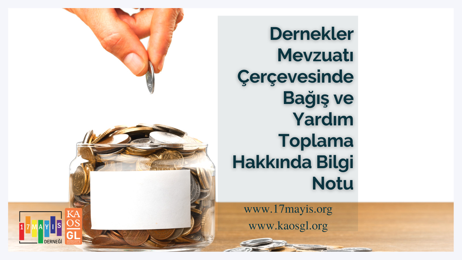 Dernekler Mevzuatı Çerçevesinde Bağış ve Yardım Toplama Hakkında Bilgi Notu - 17 Mayıs