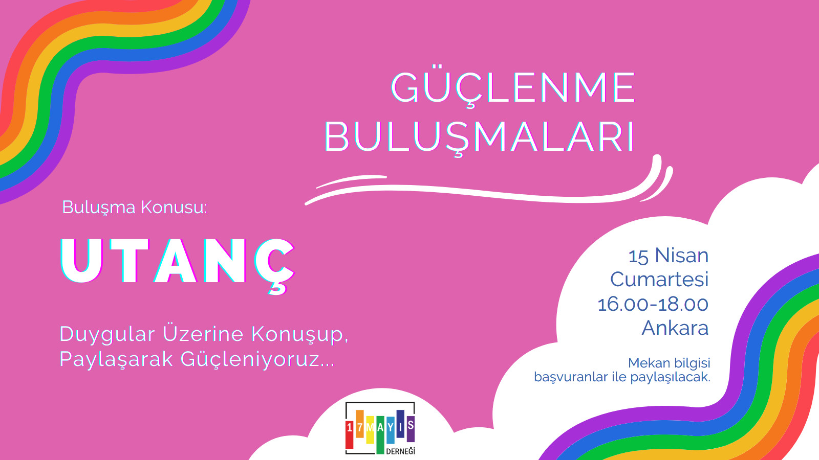 Güçlenme Buluşmaları Devam Ediyor! - 17 Mayıs