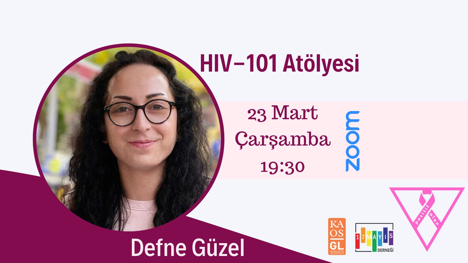 HIV - 101 Atölyesi’ne Kayıtlar Başladı! - 17 Mayıs
