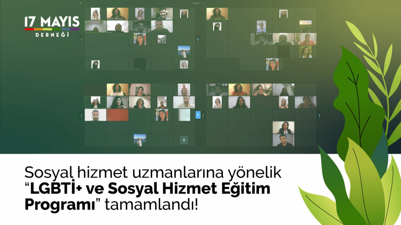 “LGBTİ+ ve Sosyal Hizmet Eğitim Programı” tamamlandı! - 17 Mayıs