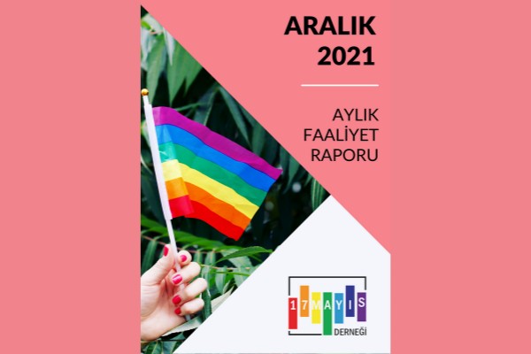 Aralık 2021 Faaliyet Raporu - 17 Mayıs