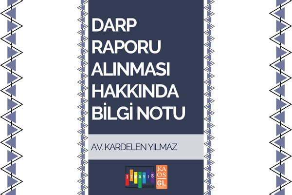 Darp Raporu Alınması Hakkında Bilgi Notu - 17 Mayıs