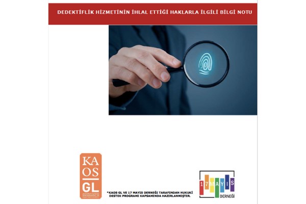 Dedektiflik Hizmetinin İhlal Ettiği Haklarla İlgili Bilgi Notu - 17 Mayıs