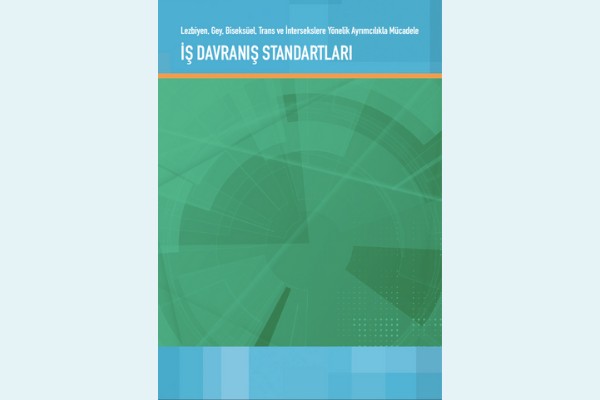 LGBTİ+'lara Yönelik Ayrımcılıkla Mücadele: İş Davranış Standartları - 17 Mayıs