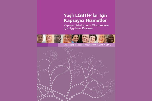 Yaşlı LGBTİ+’lar İçin Kapsayıcı Hizmetler - 17 Mayıs